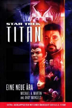 [Star Trek: Titan 01] • Eine neue Ära